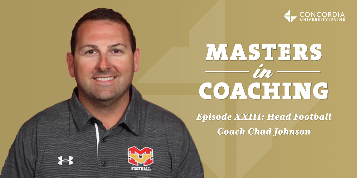 Masters In Coaching Episode XXIII: Coach Chad Johnson