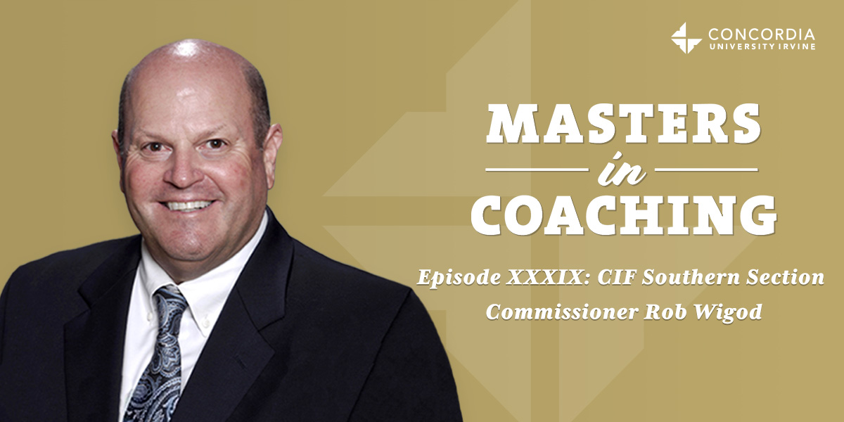 Masters In Coaching Episode XXXIX: CIF Southern Section Commissioner ...